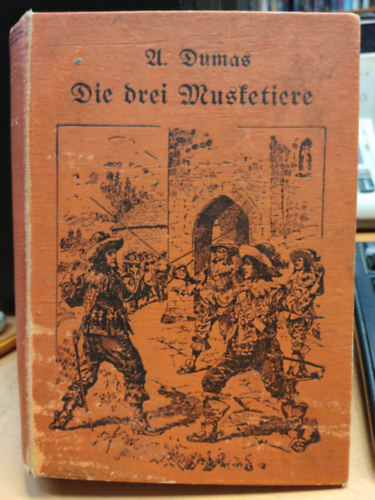 Alexandre Dumas, Alexander Dumas - Die Drei Musketiere