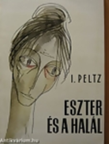 I.Peltz - Eszter s a hall