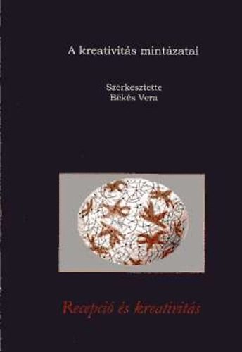 Bks Vera (szerk.) - A kreativits mintzatai
