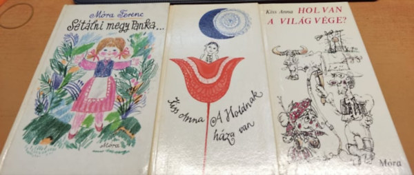 Marcel Aym, Kiss Anna, Upton Sinclair, Hans Fallada, Mra Ferenc - 6 db meseknyv: A Holdnak hza van; Fridolin, a pimasz borz; Hol van a vilg vge?; Man-Mobil; Nem r a nevem; Stlni megy Panka...