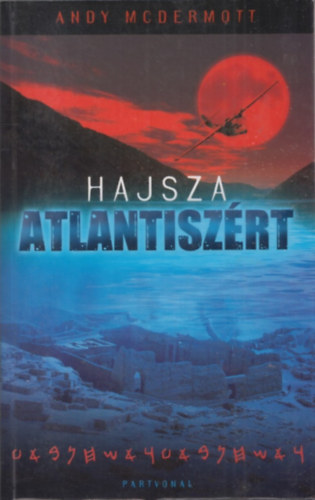 Andy McDermott - Hajsza Atlantiszrt