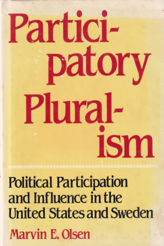 Marvin E. Olsen - Participatory Pluralism