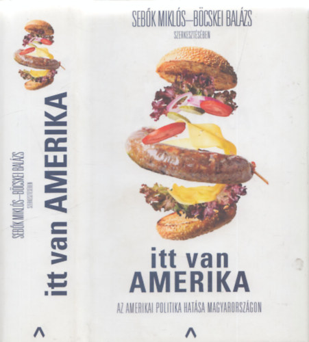 Sebk Mikls, Bcskei Balzs - Itt van Amerika