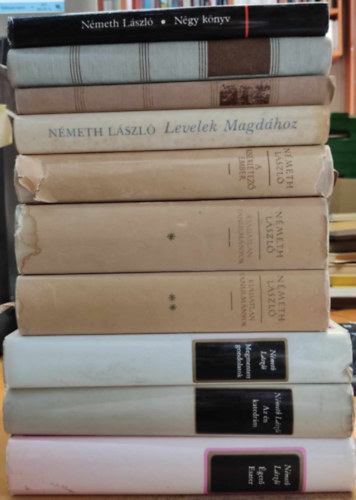 Németh László - 10 db Németh László: Négy könyv; Sajkódi esték; Lányaim; Levelek Magdához; A kísérletező ember; Kiadatlan tanulmányok I-II.; Megmentett gondolatok; Az én katedrám; Égető Eszter