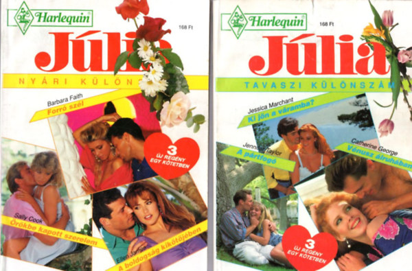 Catherine George - Lee Stafford - Mariel Kirk, Barbara Faith, Sally Cook, Ellen James, Jessica Marchant - Jennifer Taylor - Catherine George - 3 db Jlia klnszm: 1. 1993/1. tavaszi, 2. 1993/2. nyri, 3. 1993/4. szi