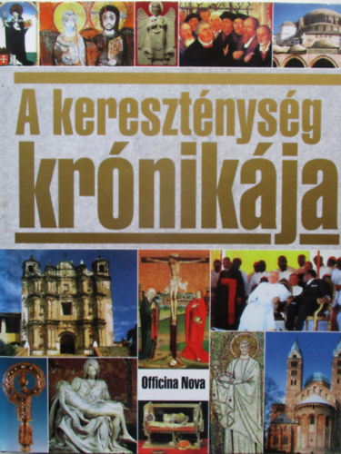 Officina Nova - A kereszténység krónikája