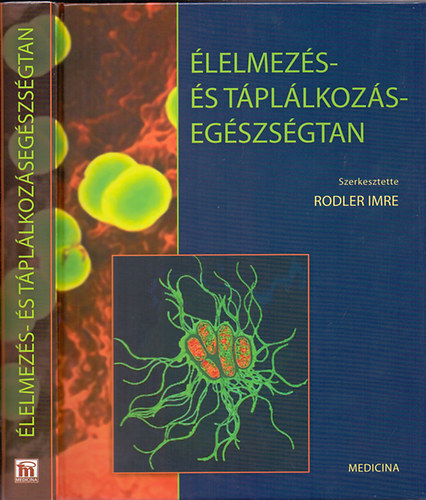 Rodler Imre (szerk.) - lelmezs- s tpllkozsegszsgtan