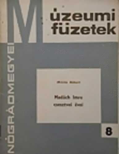 Miklós Róbert - Madách Imre csesztvei évei