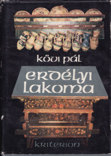 Kövi Pál - Erdélyi lakoma