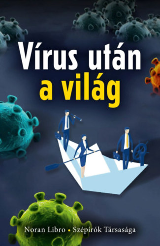 Krssi P. Jzsef (szerk), Zmb Kristf (szerk.) - Vrus utn a vilg