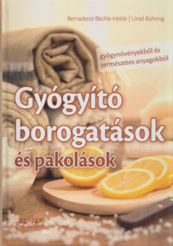Bernadette Bachle-Helde, Ursel Bhring - Gygyt borogatsok s pakolsok