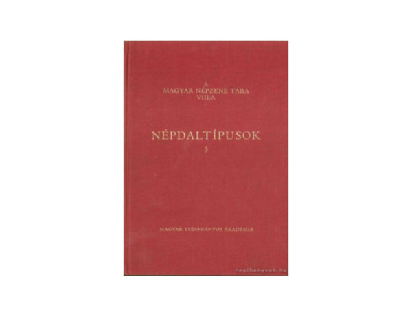 A magyar npzene tra VIII/A: Npdaltpusok 3.