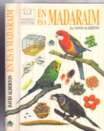 David Alderton, Fordtotta: Makovecz Benjmin - n s a madaraim (Famlia Knyvtr - Fnykpezte: Cyril Laubscher)