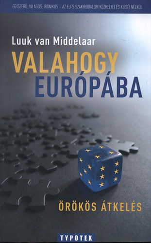 Luuk Van Middelaar - Valahogy Eurpba - rks tkels