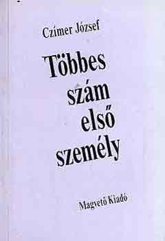 Czímer József - Többes szám első személy