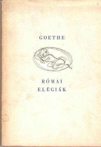 Goethe - Római elégiák