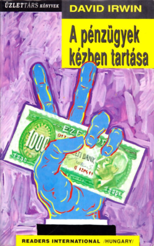 David Irwin - A pénzügyek kézben tartása