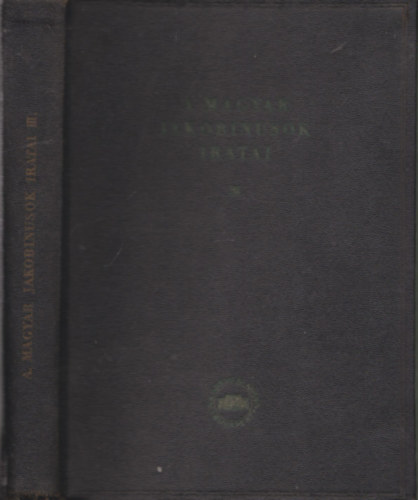 Benda K�lm�n (f�szerk.) - Magyar jakobinusok iratai III.: Napl�k, f�ljegyz�sek, r�piratok