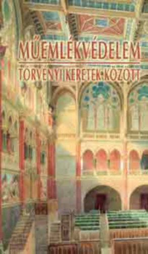 Tams Judit (szerk.) - Memlkvdelem trvnyi keretek kztt (trtnytl-trvnyig)