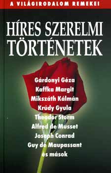 Tth Emese (szerk.) - Hres szerelmi trtnetek