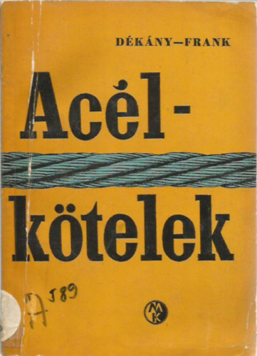 D�k�ny Lajos; Frank Endre - Ac�lk�telek