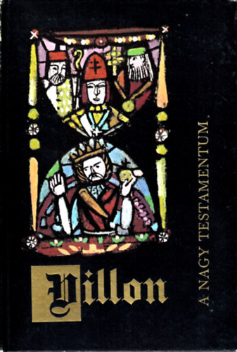 Francois Villon - A nagy testamentum