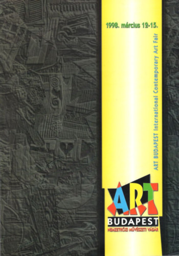 Germn Mnika, Kiss Zoltn - ART Budapest - Nemzetkzi Mvszeti Vsr 1998. mrcius 12-15.