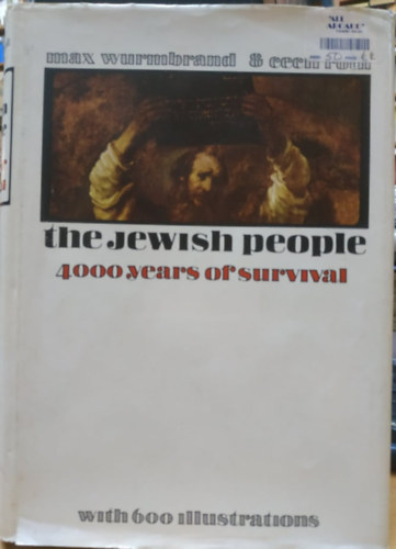 Wurmbrand Max, Cecil Roth - The Jewish People: 4000 Years of Survival