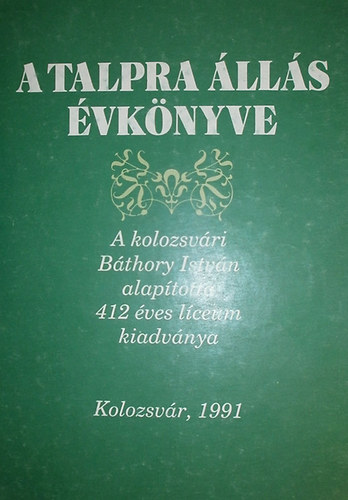 Lázár Irén (szerk.) - A talpra állás évkönyve