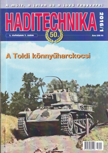 Dr. Hajd Ferenc (szerk.) - Haditechnika L. vfolyam 1-6. szm - 2016/1-6. (teljes vfolyam, lapszmonknt)