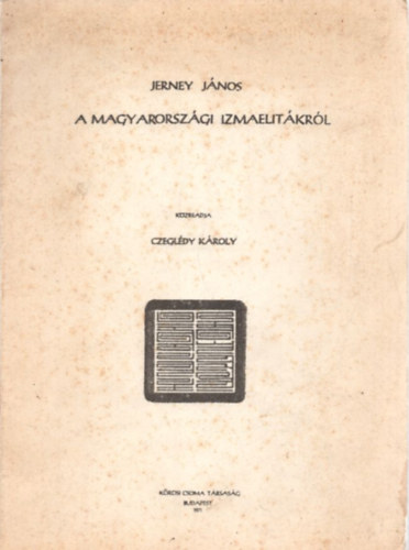 Jerney Jnos - A magyarorszgi izmaelitkrl