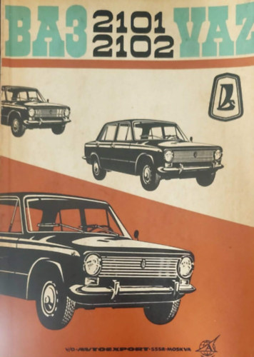 BA3 VAZ 2101 és 2102 - Kezelési és karbantartási utasítás