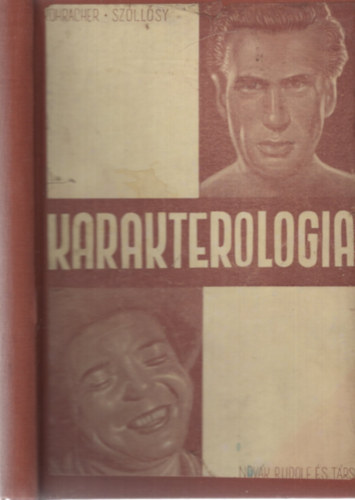 Rohracher-Szőllősy - Karakterologia