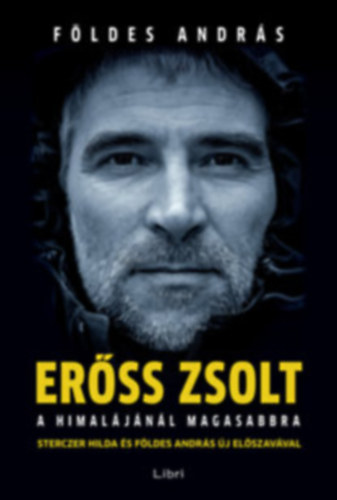 Fldes Andrs - Erss Zsolt: A Himaljnl magasabbra