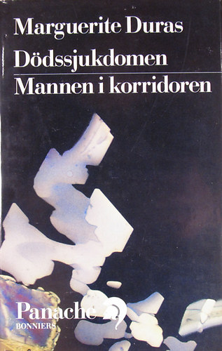 Marguerite Duras - D�dssjukdomen - Mannen i korridoren