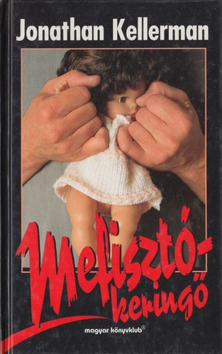 Jonathan Kellerman - Mefiszt-kering (Alex Delaware 7.)