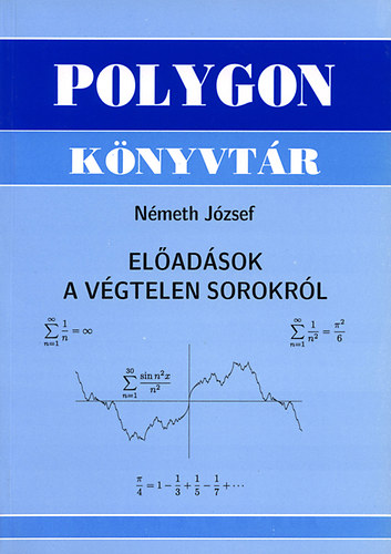 Dr. Nmeth Jzsef - Eladsok a vgtelen sorokrl