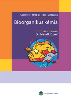 Mandl J�zsef (szerk.) - Bioorganikus k�mia
