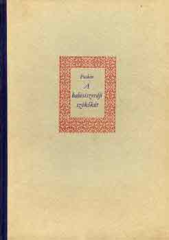 Alexander Szergejevics Puskin - A babcsiszeráji szökőkút