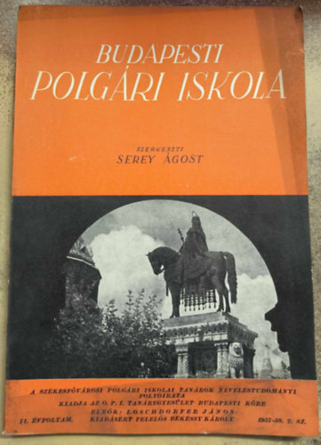 Serey gost (szerk.) - Budapesti polgri iskola 1937/38. II.vf. 2.szm