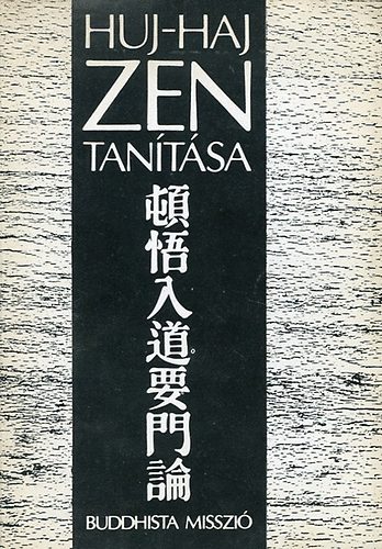 Buddhista Misszi - Huj-haj zen tantsa