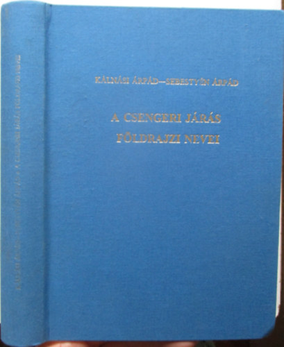 Klnsi rpd; Sebestyn rpd - A csengeri jrs fldrajzi nevei