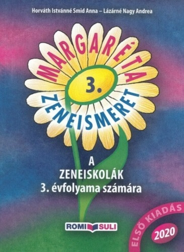 Horváth Istvánné, Lázárné Nagy Andrea - MARGARÉTA -ZENEISMERET 3. (RO-MOK/3)