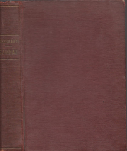 Kosztol�nyi Dezs� - Sz�nh�z