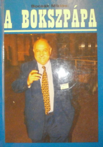 Bocsák Miklós - A bokszpápa