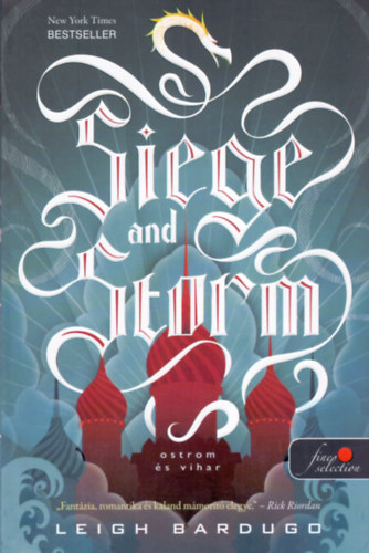 Leigh Bardugo - Siege and Storm - Ostrom s vihar