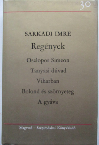 Sarkadi Imre - Regények