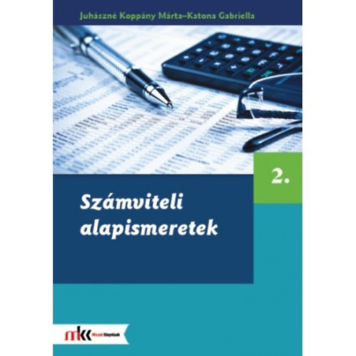 Juhszn Koppny Mrta, Katona Gabriella - Szmviteli alapismeretek 2.