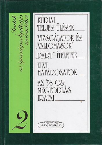 Iratok az igazs�gszolg�ltat�s t�rt�net�hez 2.