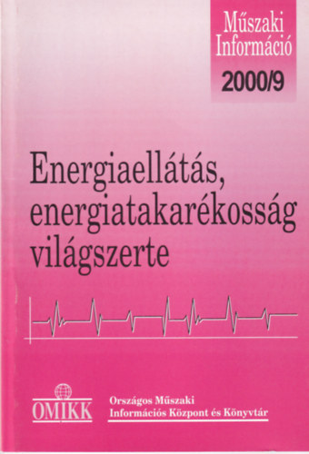 Peth� Etelka - Energiaell�t�s, energiatakar�koss�g - Vil�gszerte 2000. 9.